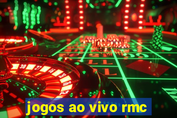 jogos ao vivo rmc